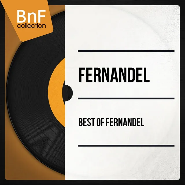 Best of Fernandel (Mono Version)