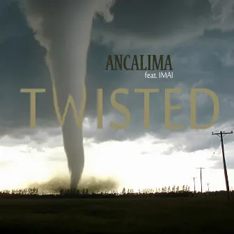 Twisted by Ancalima