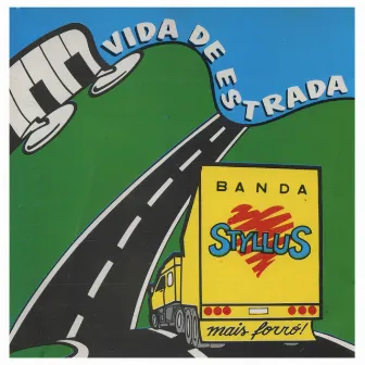 Vida de Estrada by Banda Styllus