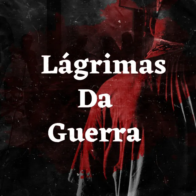 Lágrimas da Guerra