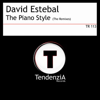 The Piano Style (The Remixes) by David Estebal