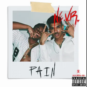 Pain by N.E.V.R.