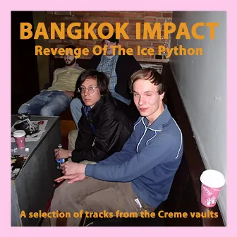 Revenge of the Ice Python by Bangkok Impact