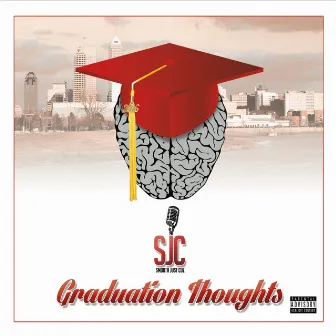 Graduation Thoughts by SJC