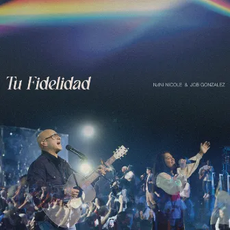 Tu Fidelidad by Nani Nicole