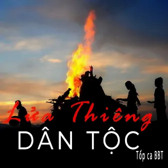 Lửa thiêng dân tộc by Tạ Minh Tâm