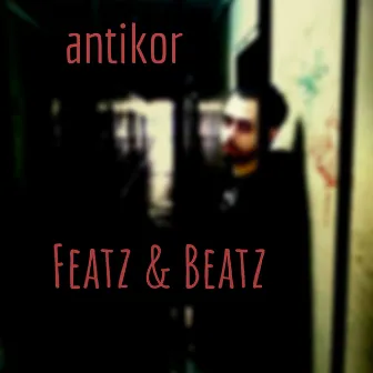 Featz & Beatz by Antikor