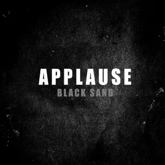 Black Sand - Single by Applause