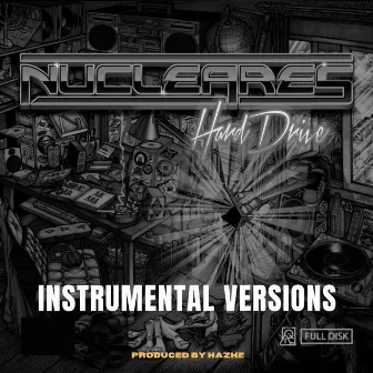 HARD DRIVE (Instrumental Version) by Nucleares