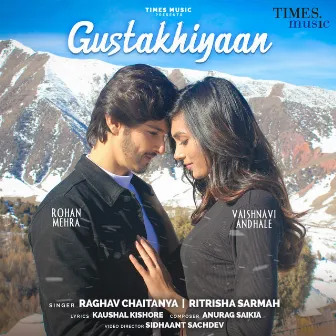 Gustakhiyaan by Ritrisha Sarmah