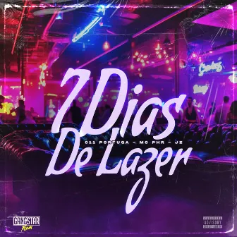 7 Dias de Lazer by 011 Portuga