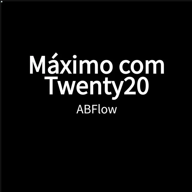 Máximo com Twenty20