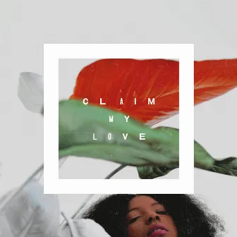 Claim My Love by The.wav