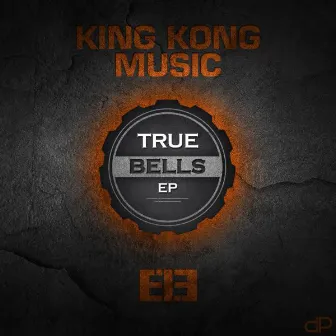 True Bells by King-Kong Music