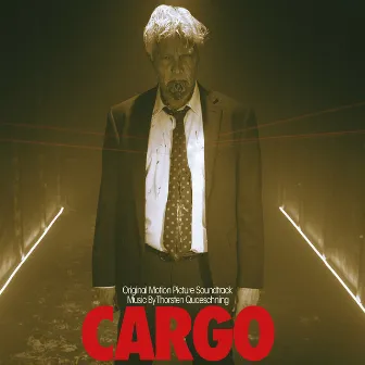 Cargo (Original Motion Picture Soundtrack) by Thorsten Quaeschning