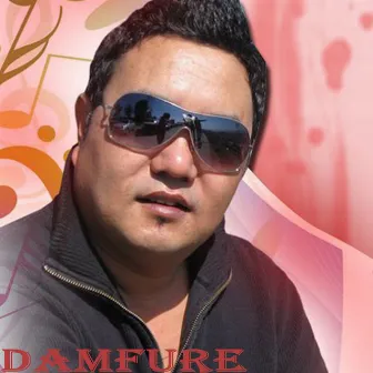 Damfure by Roj Moktan