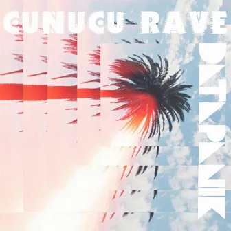 Cunucu Rave by Datapanik