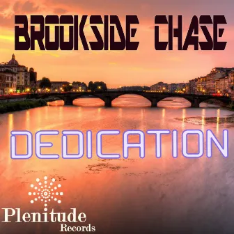 Dedication by Brookside Chase