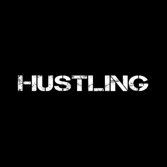 Hustling by S Loco