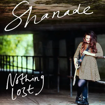 Nothing Lost by Shanade