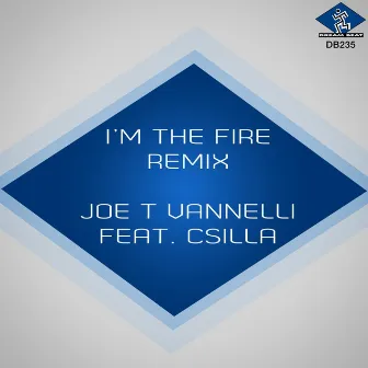 I'm the Fire (Remix) by Csilla