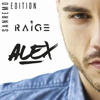 Alex - Sanremo Edition by Raige