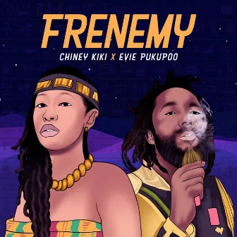 Frenemy by Evie Pukupoo