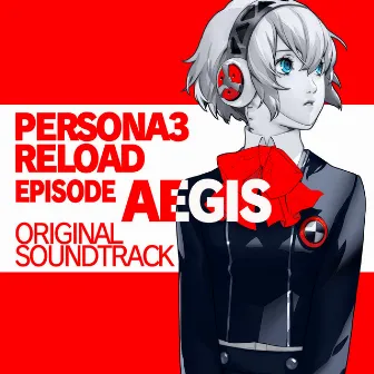 Persona 3 Reload: Episode Aigis Original Soundtrack by ATLUS GAME MUSIC