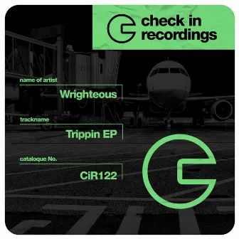 Trippin EP by Wrighteous