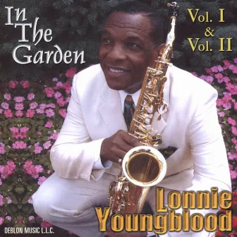 In The Garden Vol. I & II by Lonnie Youngblood