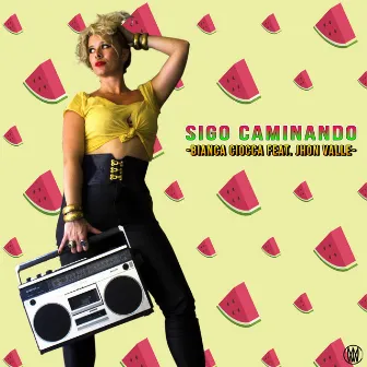 Sigo Caminando (feat. Jhon Valle) by Bianca Ciocca