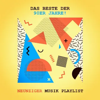 Das Beste der 90er Jahre! - Neunziger Musik Playlist by 90s Party People