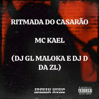 RITMADA DO CASARÃO by DJ D DA ZL