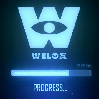 Progress by Welox