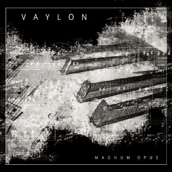 Magnum Opus by Vaylon