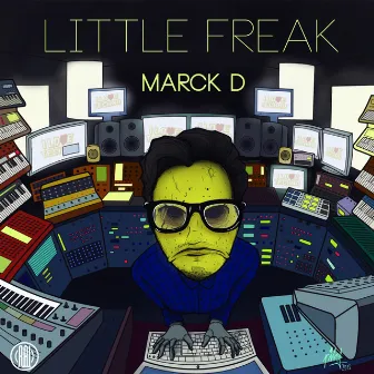 A Little Freak by Marck D