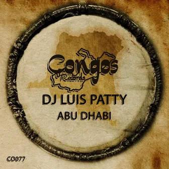 Abu Dhabi by DJ Luis Patty