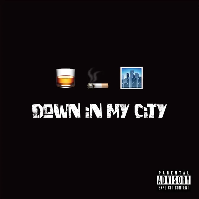 Down In My City