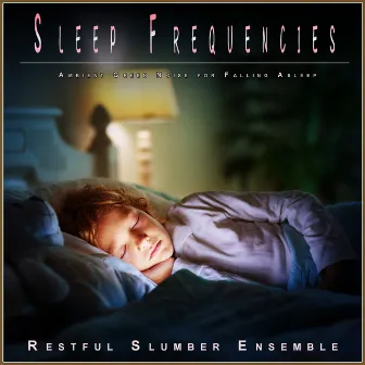 Sleep Frequencies: Ambient Green Noise for Falling Asleep by 