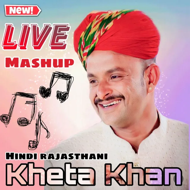 Kheta Khan Live Mashup - Hindi