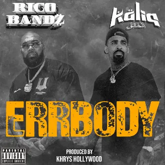 ERRBODY by Rico Bandz