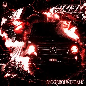 OPER PHONK EDITION by BLOODBOUND GANG