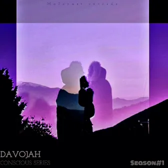 Conscious Series (Season 1) by Davojah