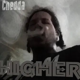 Higher by Chedda