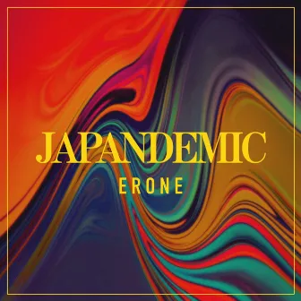 JAPANDEMIC by Erone