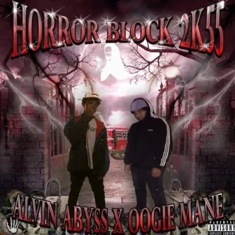 HORROR BLOCK 2K55 by Alvin Abyss