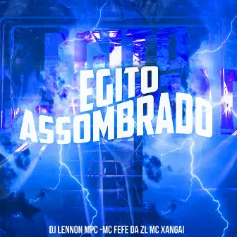 Egito Assombrado by MC Fefe Da ZL