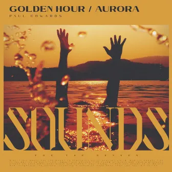 Golden Hour / Aurora by Paul Edwards