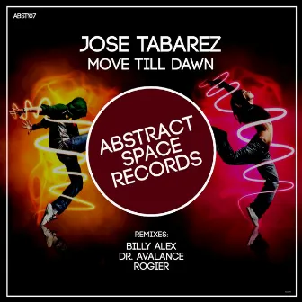 Move Till Dawn by Jose Tabarez