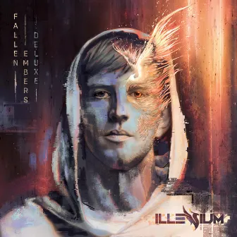 Fallen Embers (Deluxe Version) by ILLENIUM